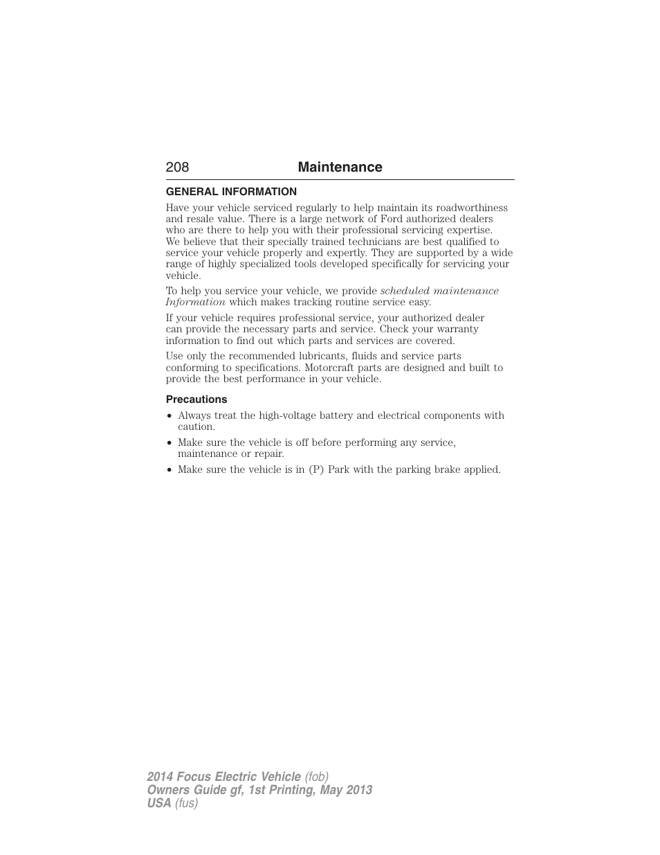 Maintenance, General information, Precautions | 208 maintenance | FORD 2014 Focus Electric User Manual | Page 209 / 403