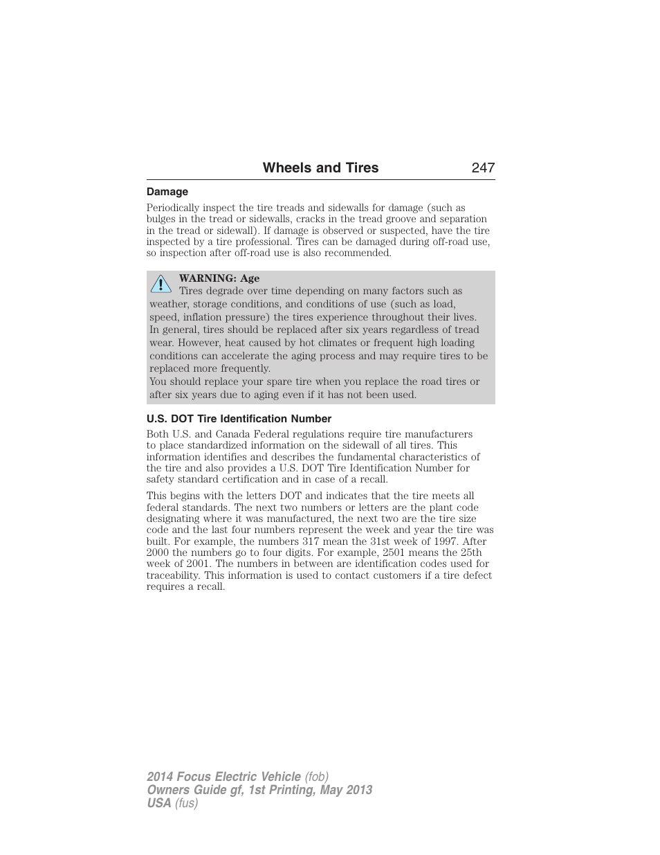 Damage, U.s. dot tire identification number, Wheels and tires 247 | FORD 2014 Focus Electric User Manual | Page 248 / 403