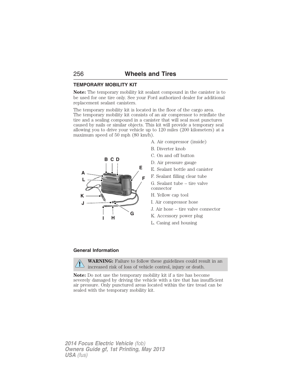 Temporary mobility kit, General information, 256 wheels and tires | FORD 2014 Focus Electric User Manual | Page 257 / 403