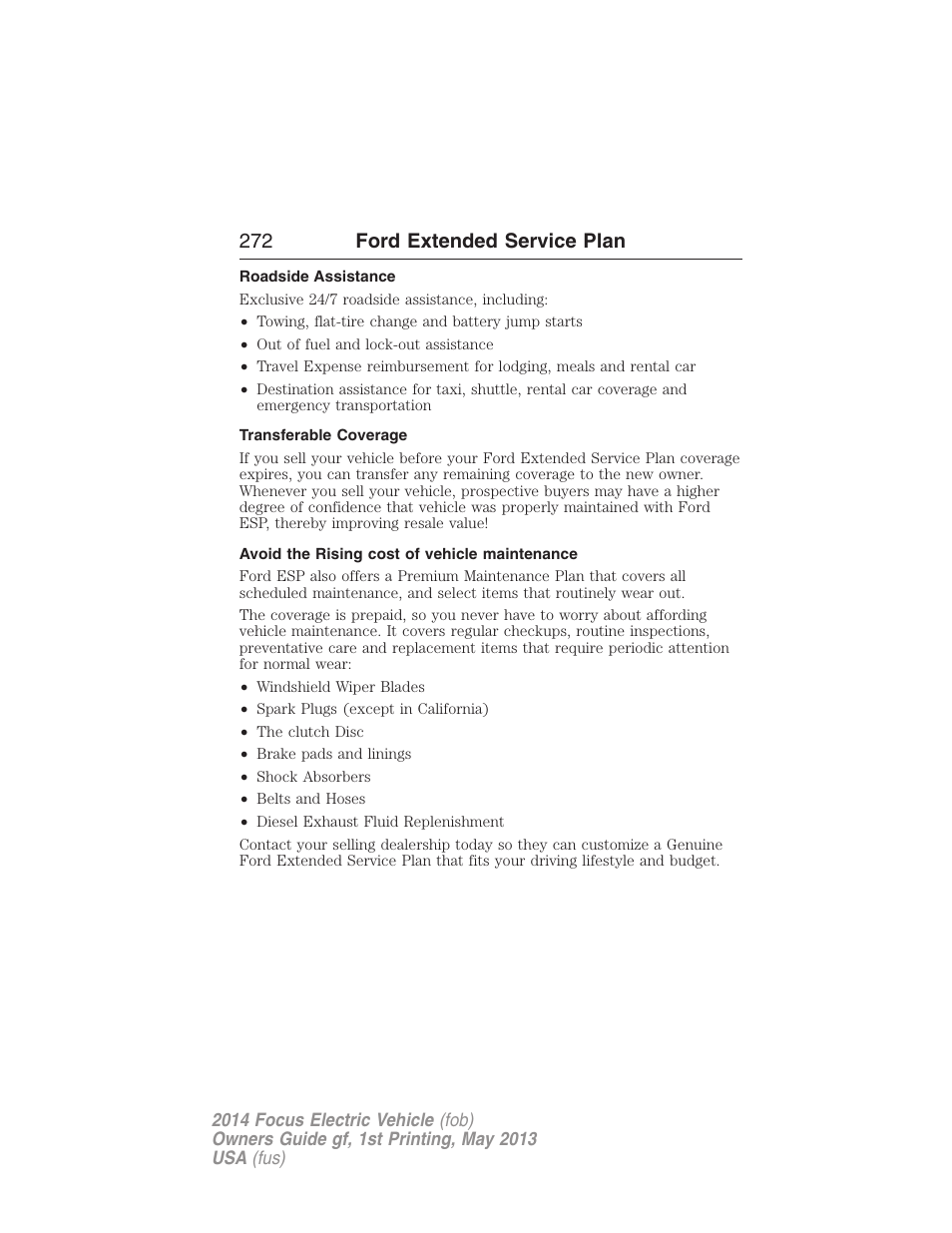 Roadside assistance, Transferable coverage, Avoid the rising cost of vehicle maintenance | 272 ford extended service plan | FORD 2014 Focus Electric User Manual | Page 273 / 403