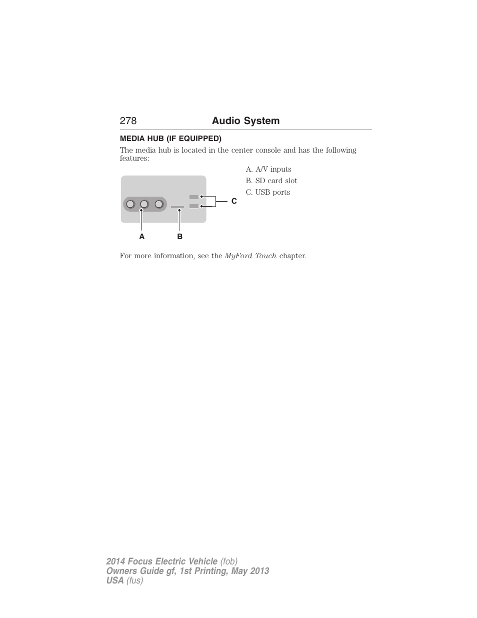 Media hub (if equipped), 278 audio system | FORD 2014 Focus Electric User Manual | Page 279 / 403