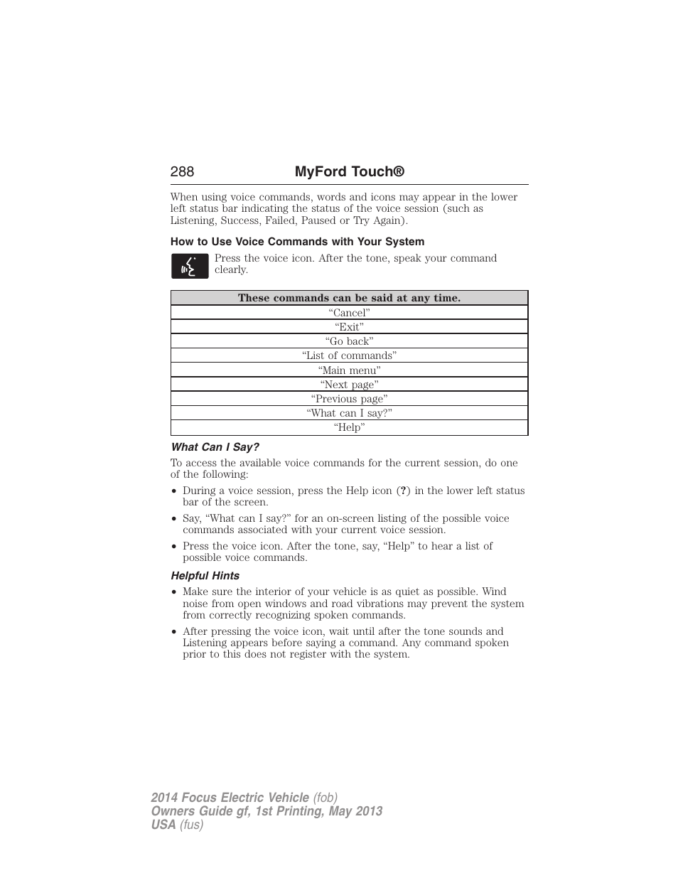 How to use voice commands with your system, What can i say, Helpful hints | 288 myford touch | FORD 2014 Focus Electric User Manual | Page 289 / 403