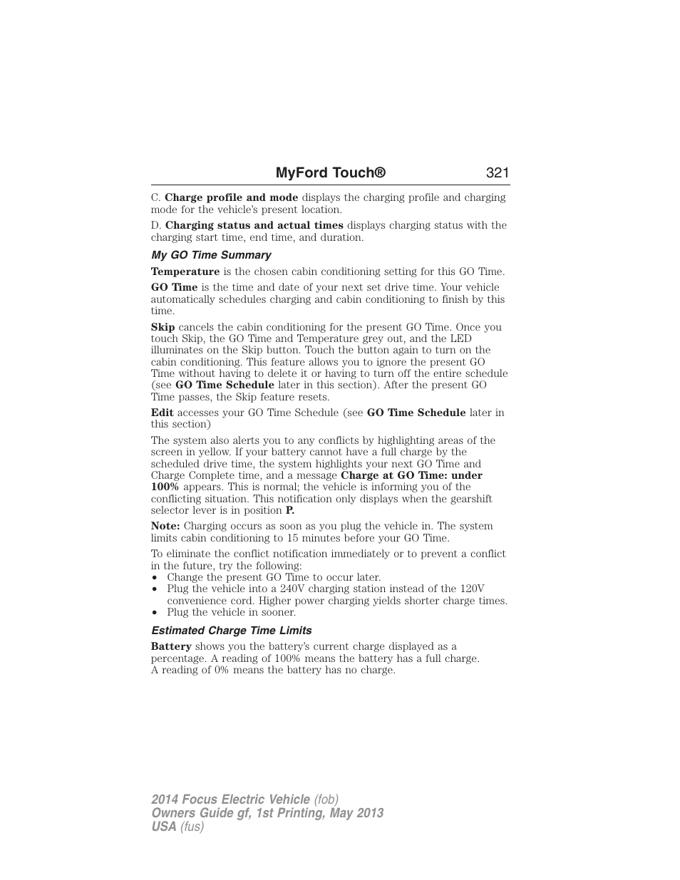 My go time summary, Estimated charge time limits, Myford touch® 321 | FORD 2014 Focus Electric User Manual | Page 322 / 403