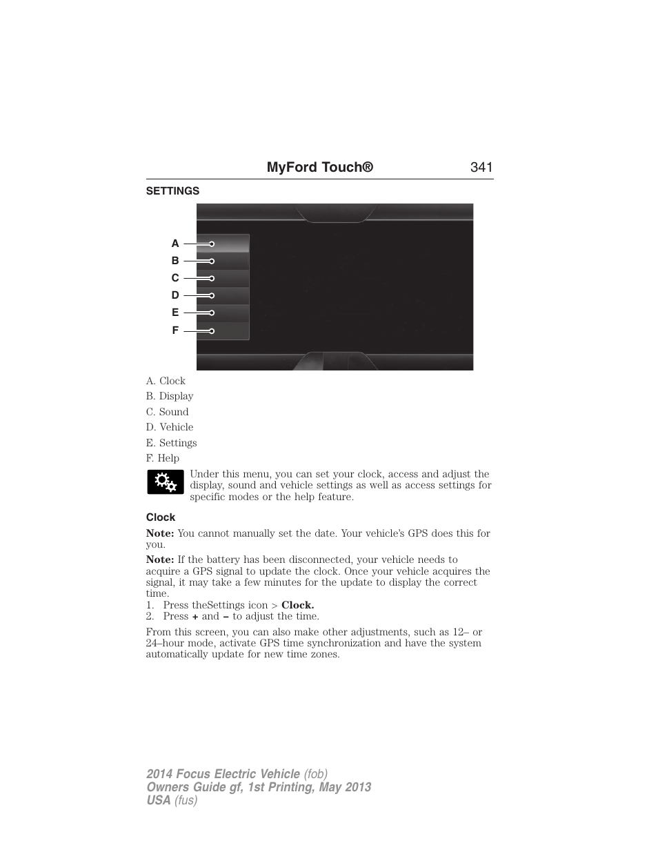 Settings, Clock, Myford touch® 341 | FORD 2014 Focus Electric User Manual | Page 342 / 403