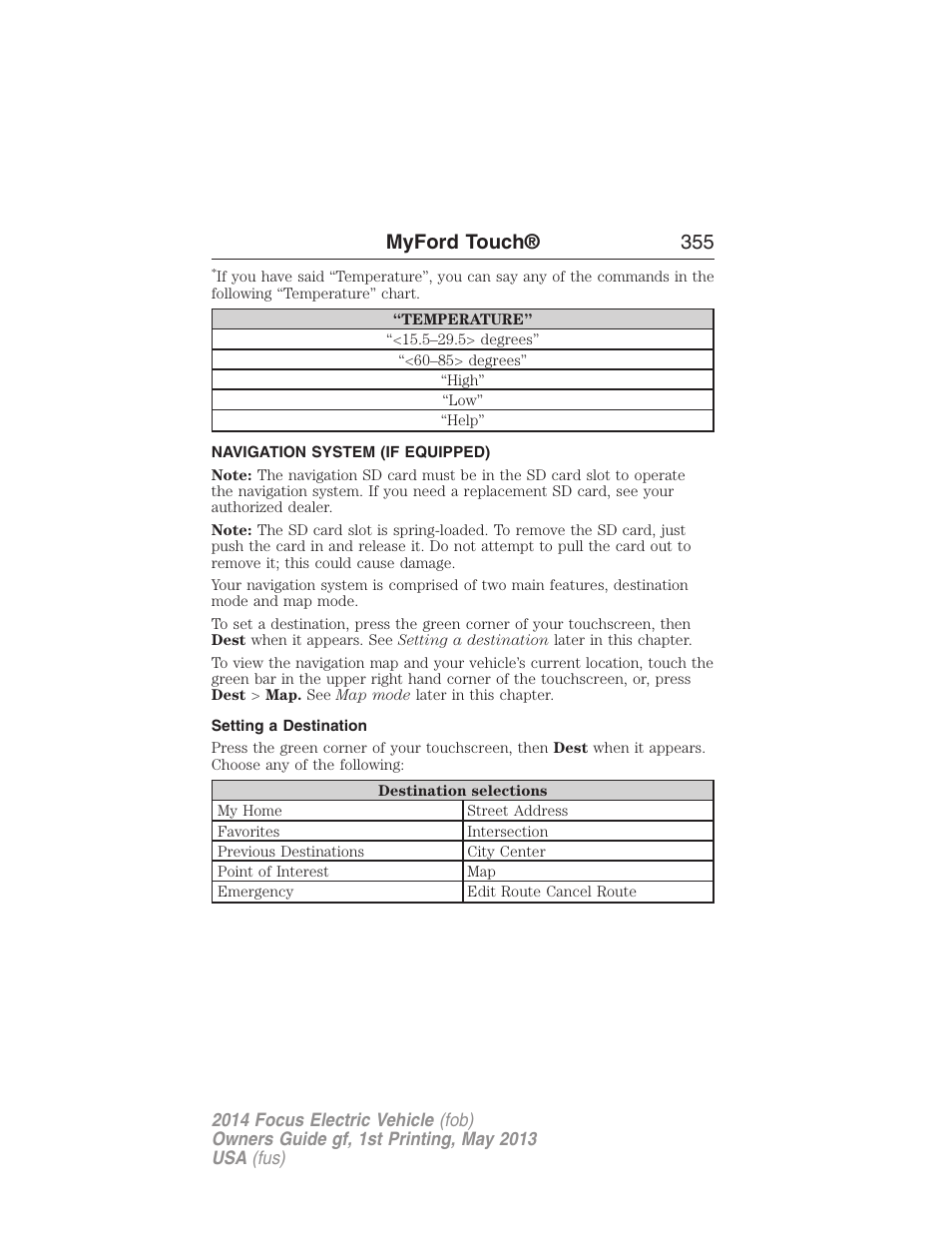 Navigation system (if equipped), Setting a destination, Navigation system | Myford touch® 355 | FORD 2014 Focus Electric User Manual | Page 356 / 403