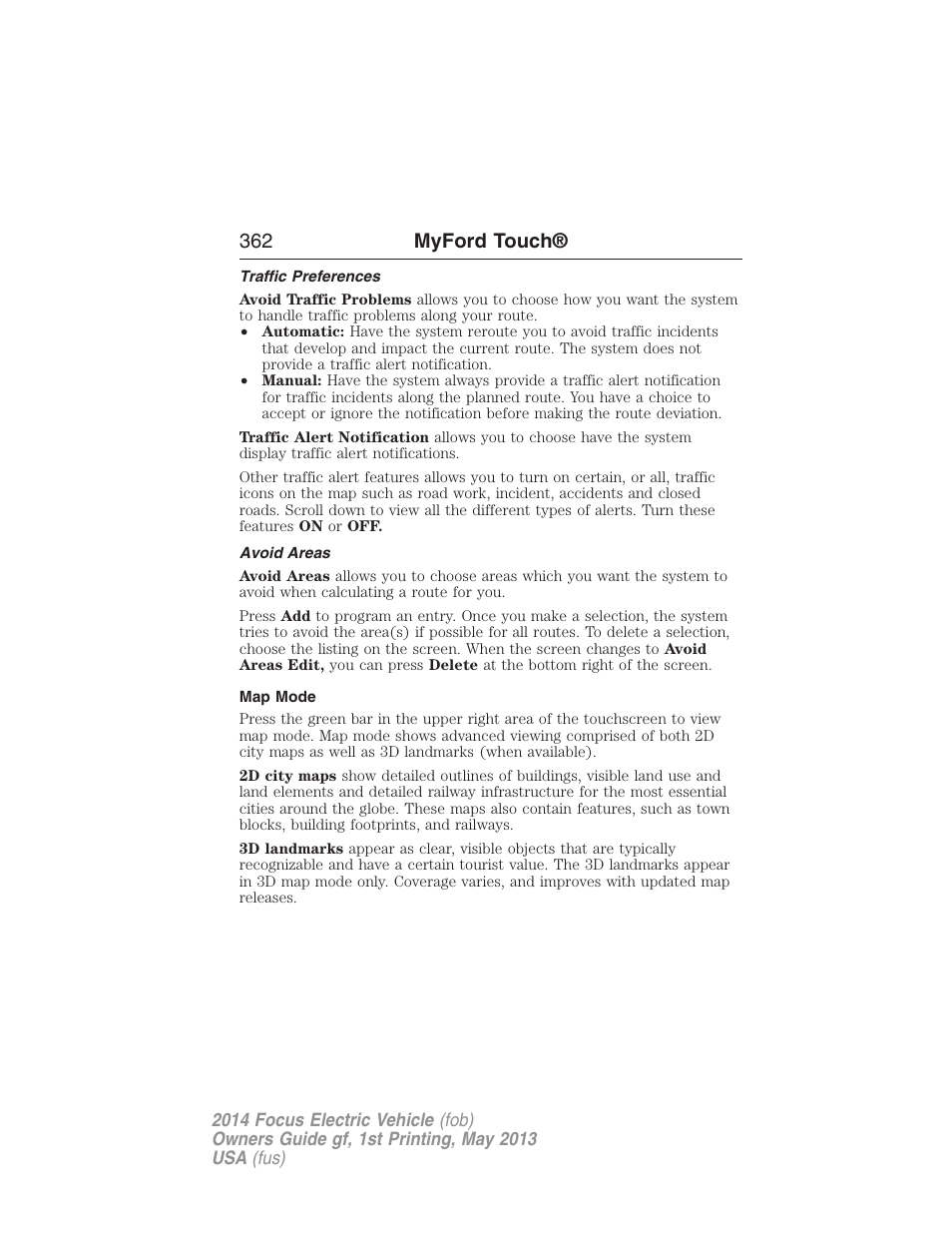 Traffic preferences, Avoid areas, Map mode | 362 myford touch | FORD 2014 Focus Electric User Manual | Page 363 / 403