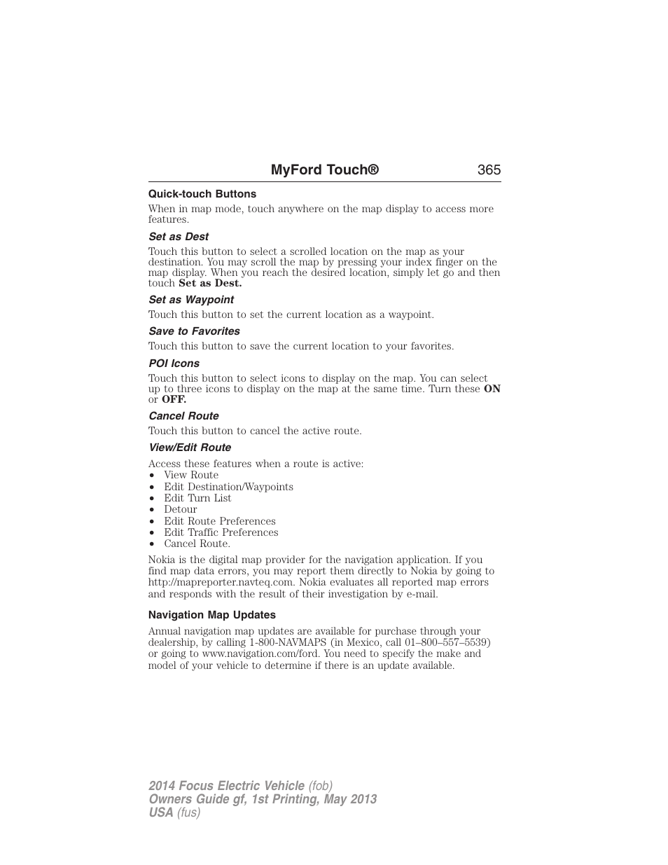 Quick-touch buttons, Set as dest, Set as waypoint | Save to favorites, Poi icons, Cancel route, View/edit route, Navigation map updates, Myford touch® 365 | FORD 2014 Focus Electric User Manual | Page 366 / 403