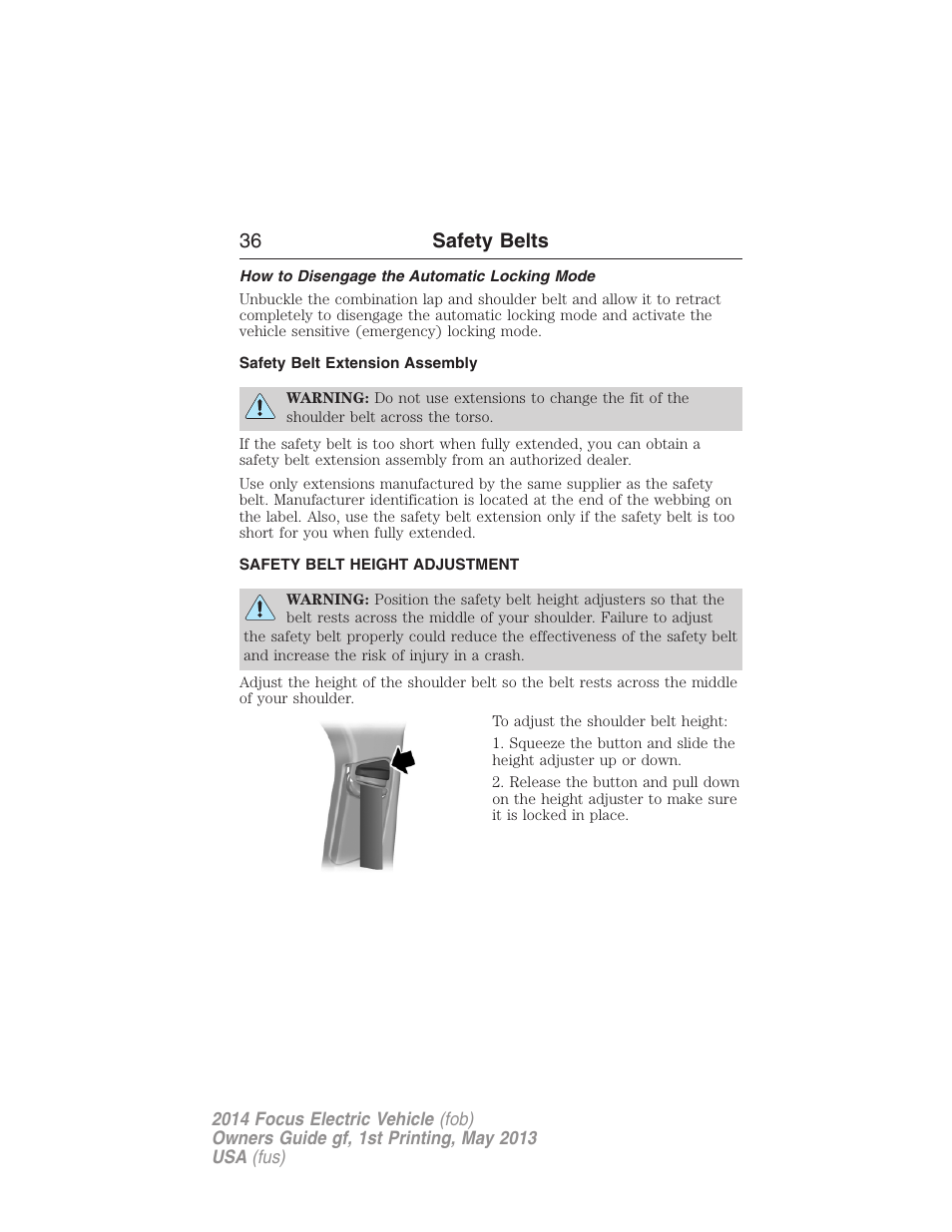 How to disengage the automatic locking mode, Safety belt extension assembly, Safety belt height adjustment | 36 safety belts | FORD 2014 Focus Electric User Manual | Page 37 / 403