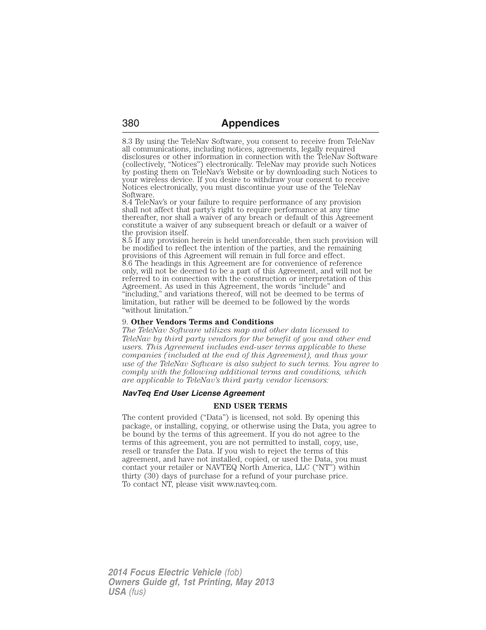 Navteq end user license agreement | FORD 2014 Focus Electric User Manual | Page 381 / 403