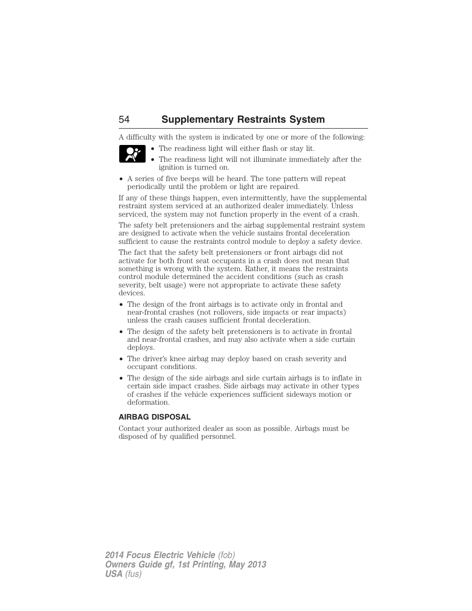 Airbag disposal, 54 supplementary restraints system | FORD 2014 Focus Electric User Manual | Page 55 / 403