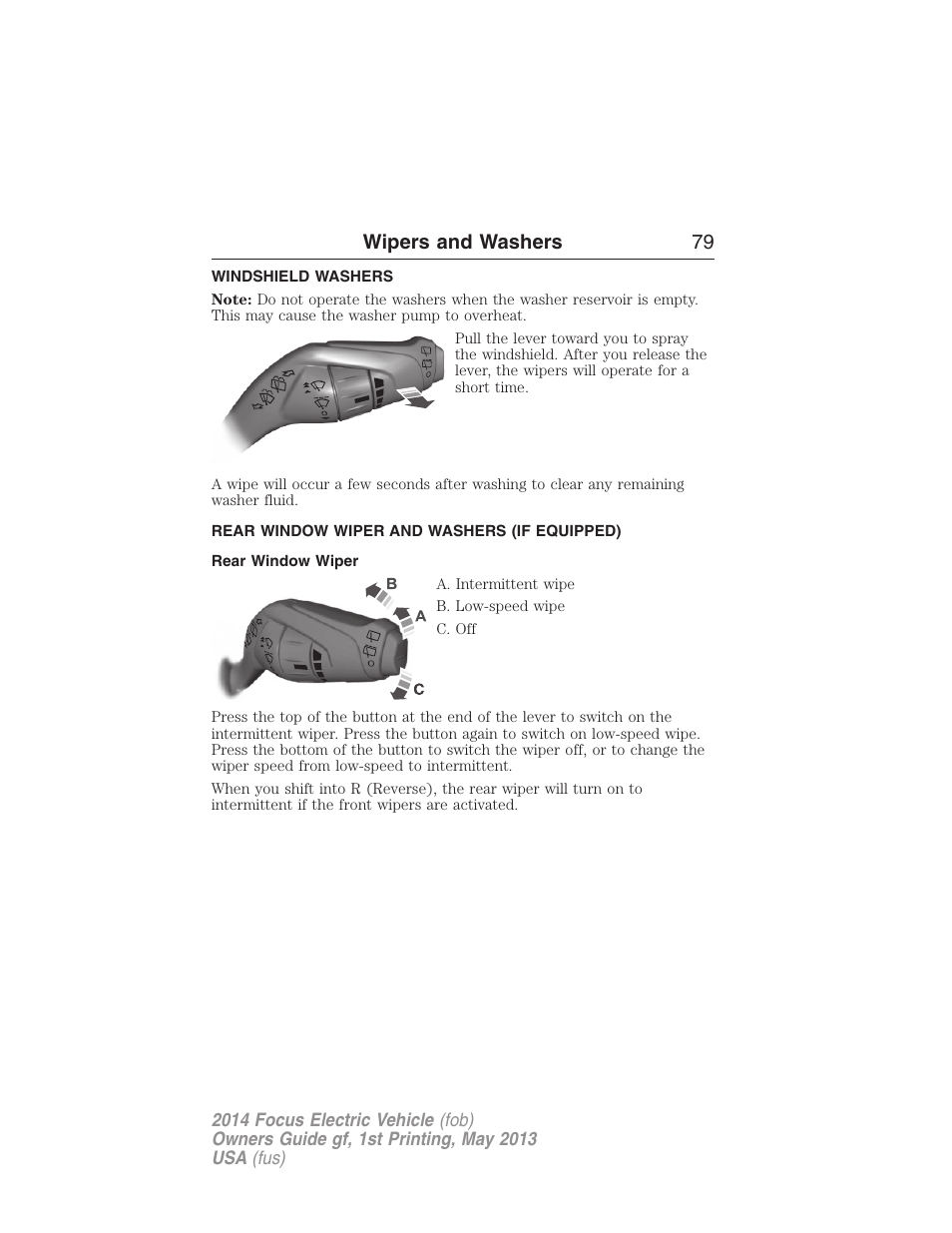 Windshield washers, Rear window wiper and washers (if equipped), Rear window wiper | Rear-window wiper and washer, Wipers and washers 79 | FORD 2014 Focus Electric User Manual | Page 80 / 403