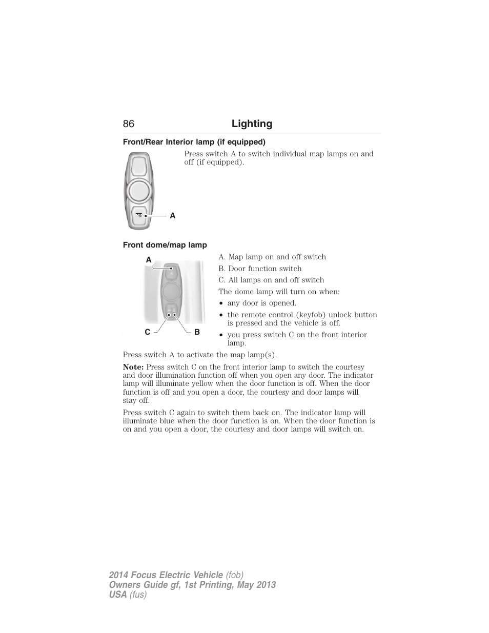 Front/rear interior lamp (if equipped), Front dome/map lamp, 86 lighting | FORD 2014 Focus Electric User Manual | Page 87 / 403