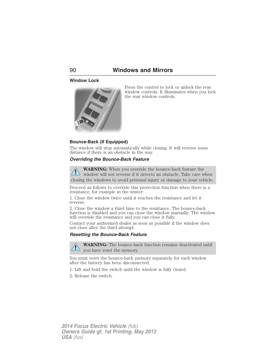 Window lock, Bounce-back (if equipped), Overriding the bounce-back feature | Resetting the bounce-back feature, 90 windows and mirrors | FORD 2014 Focus Electric User Manual | Page 91 / 403