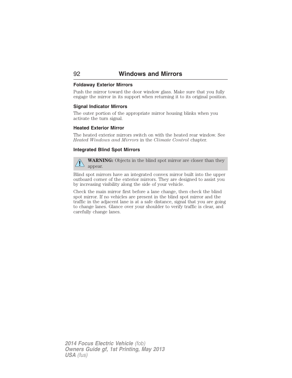 Foldaway exterior mirrors, Signal indicator mirrors, Heated exterior mirror | Integrated blind spot mirrors, 92 windows and mirrors | FORD 2014 Focus Electric User Manual | Page 93 / 403