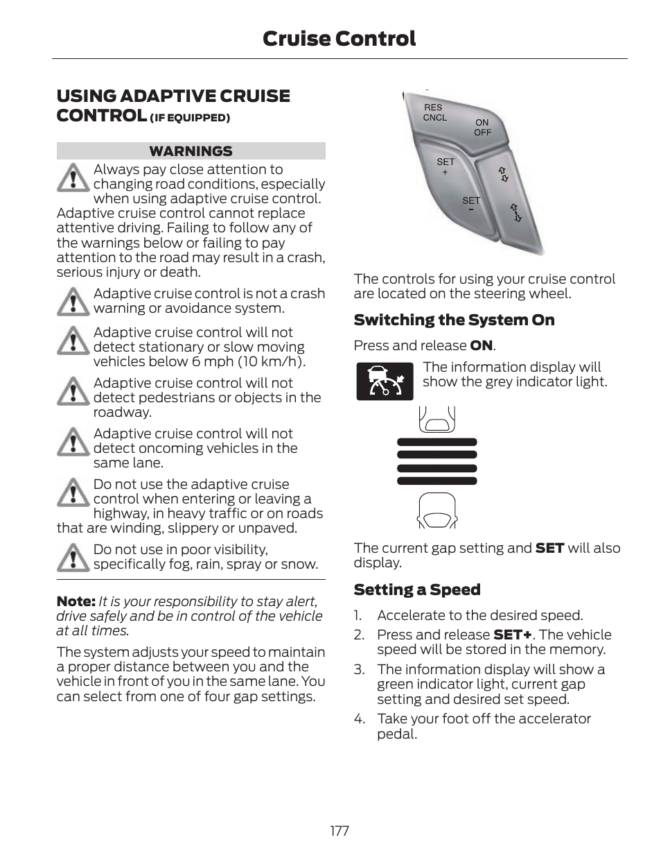 Cruise control, Using adaptive cruise control | FORD 2014 Fusion v.1 User Manual | Page 180 / 457