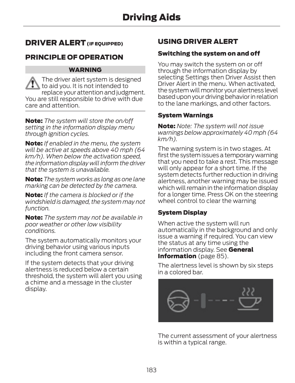 Driving aids, Driver alert | FORD 2014 Fusion v.1 User Manual | Page 186 / 457