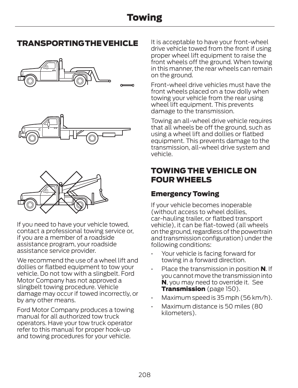 Towing, Transporting the vehicle, Towing the vehicle on four wheels | FORD 2014 Fusion v.1 User Manual | Page 211 / 457