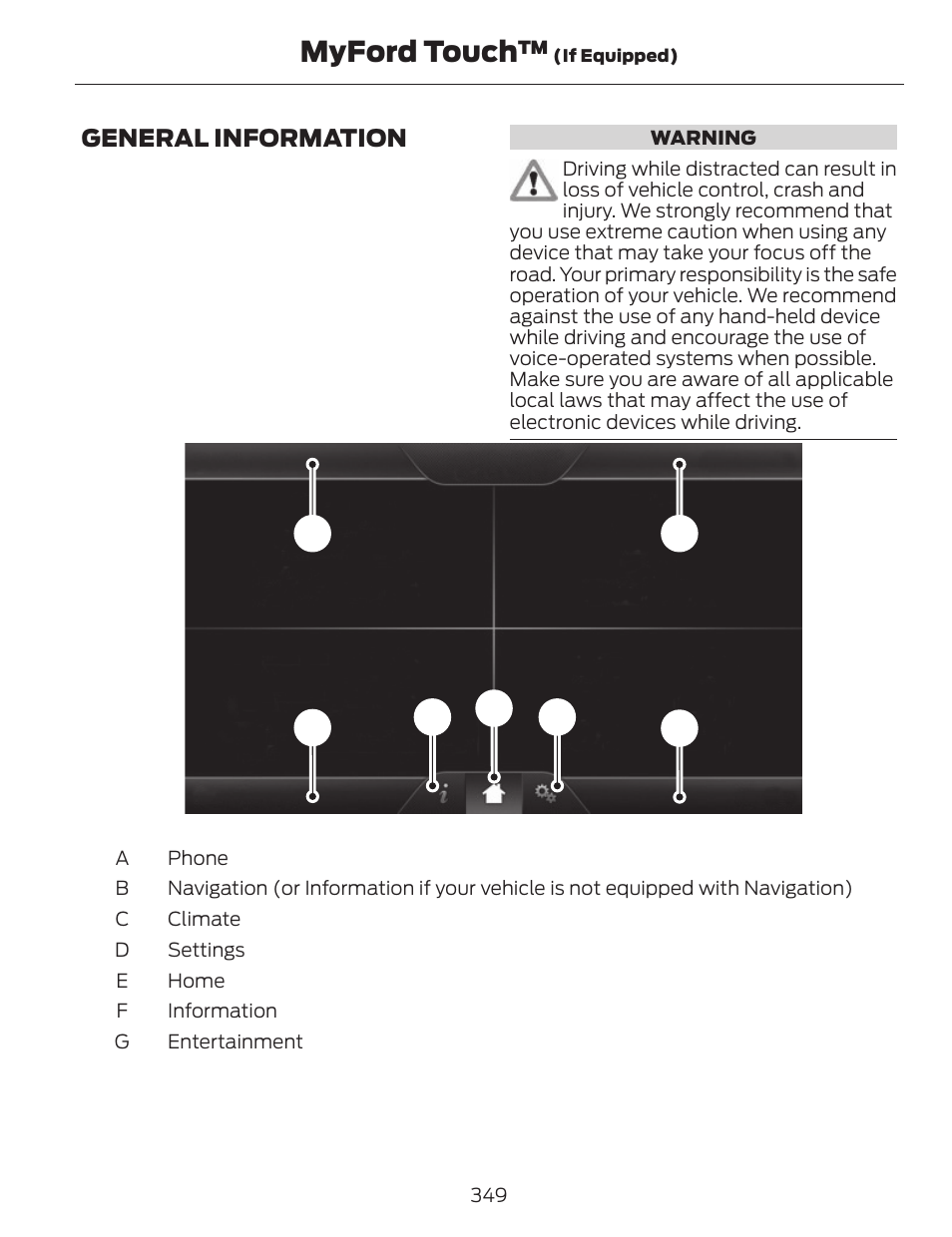 Myford touch, General information | FORD 2014 Fusion v.1 User Manual | Page 352 / 457