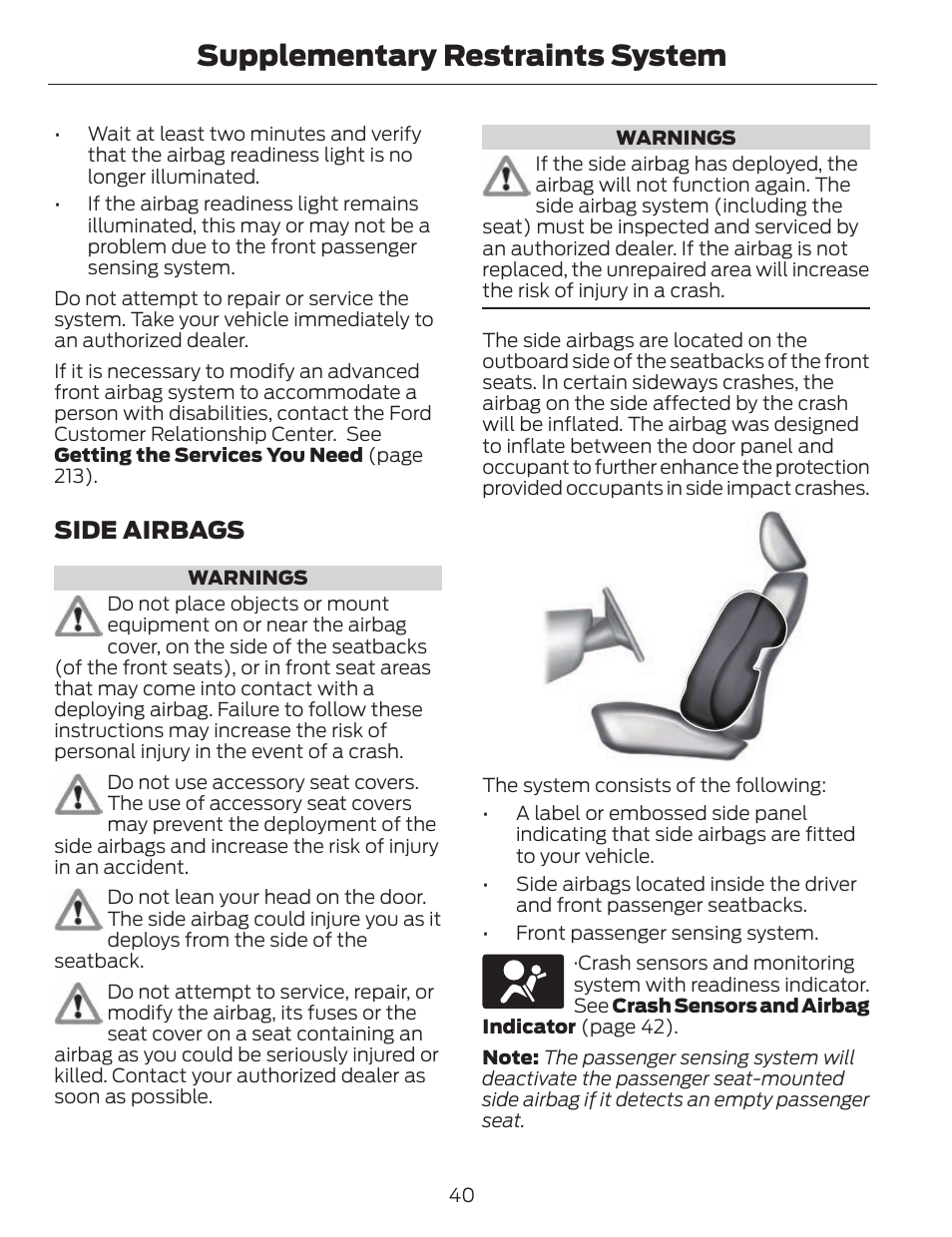 Supplementary restraints system, Side airbags | FORD 2014 Fusion v.1 User Manual | Page 43 / 457