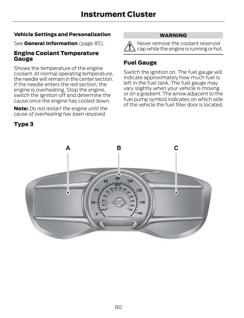 Instrument cluster | FORD 2014 Fusion v.1 User Manual | Page 83 / 457