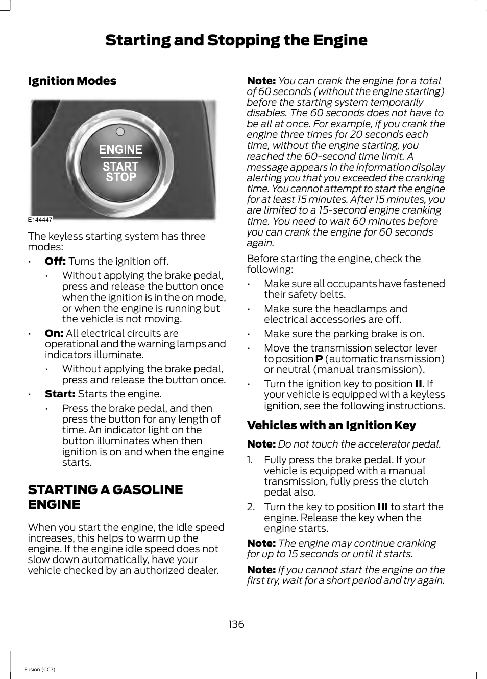 Starting a gasoline engine, Starting and stopping the engine | FORD 2014 Fusion v.2 User Manual | Page 138 / 453