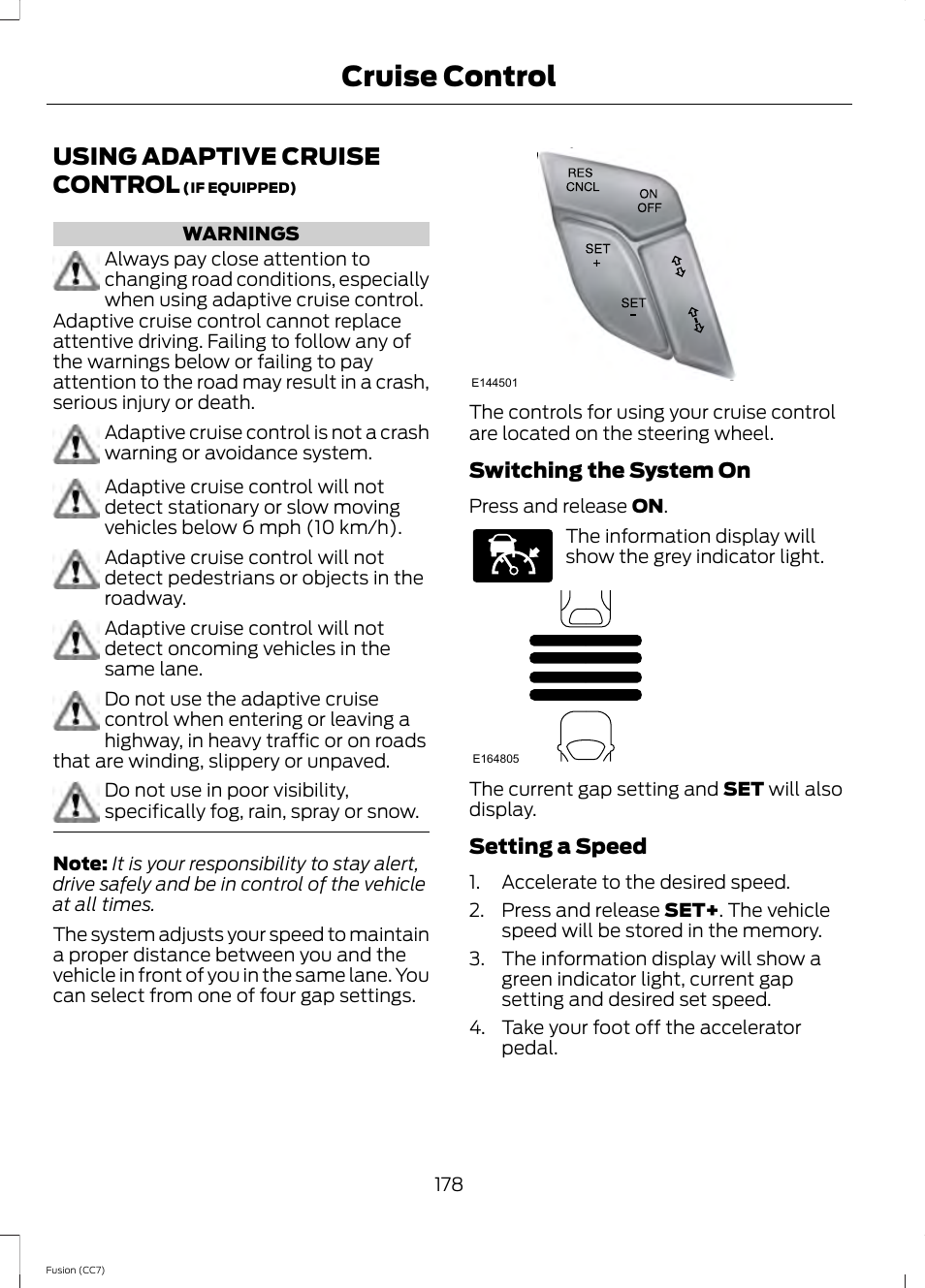 Using adaptive cruise control, See using adaptive cruise, Cruise control | FORD 2014 Fusion v.2 User Manual | Page 180 / 453