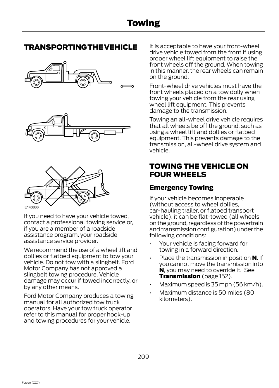 Transporting the vehicle, Towing the vehicle on four wheels, Towing | FORD 2014 Fusion v.2 User Manual | Page 211 / 453