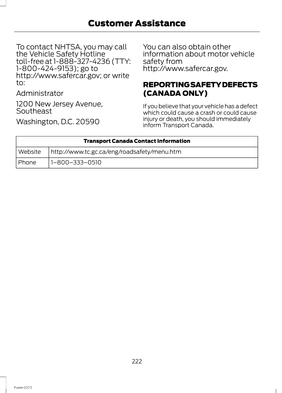 Reporting safety defects (canada only), Reporting safety defects (canada, Only) | Customer assistance | FORD 2014 Fusion v.2 User Manual | Page 224 / 453