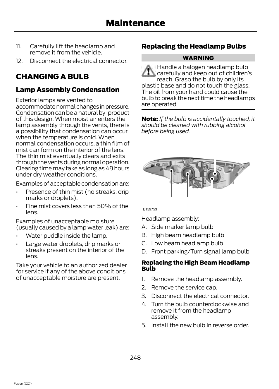 Changing a bulb, Maintenance, Ab c d | FORD 2014 Fusion v.2 User Manual | Page 250 / 453