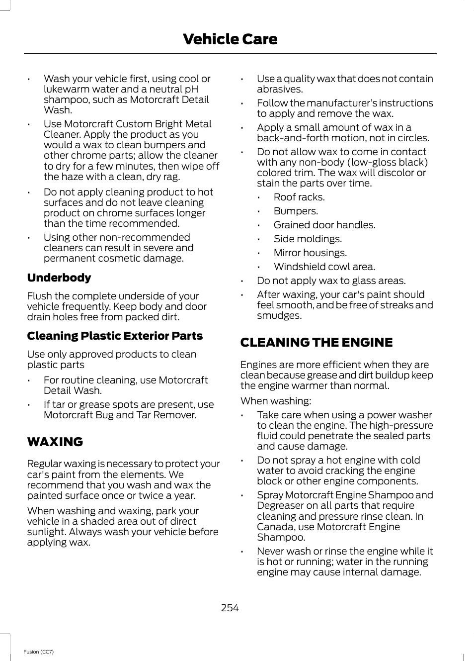 Waxing, Cleaning the engine, Waxing cleaning the engine | Vehicle care | FORD 2014 Fusion v.2 User Manual | Page 256 / 453