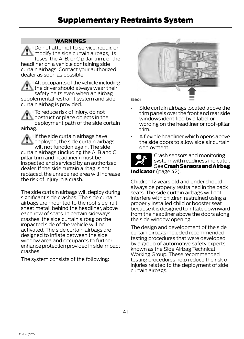 Supplementary restraints system | FORD 2014 Fusion v.2 User Manual | Page 43 / 453