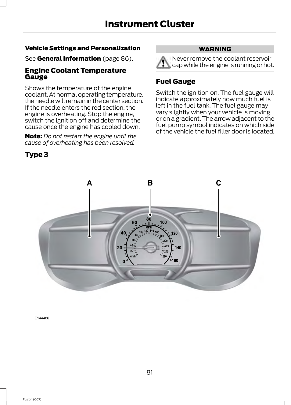 Instrument cluster | FORD 2014 Fusion v.2 User Manual | Page 83 / 453