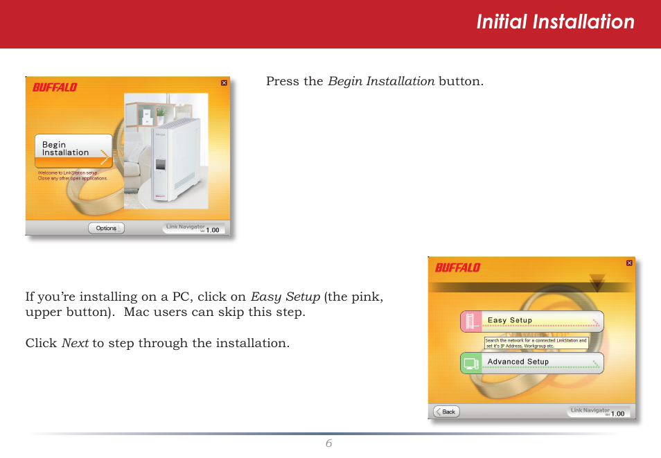 Initial installation | Buffalo Technology LinkStation LS-LGL User Manual | Page 6 / 19