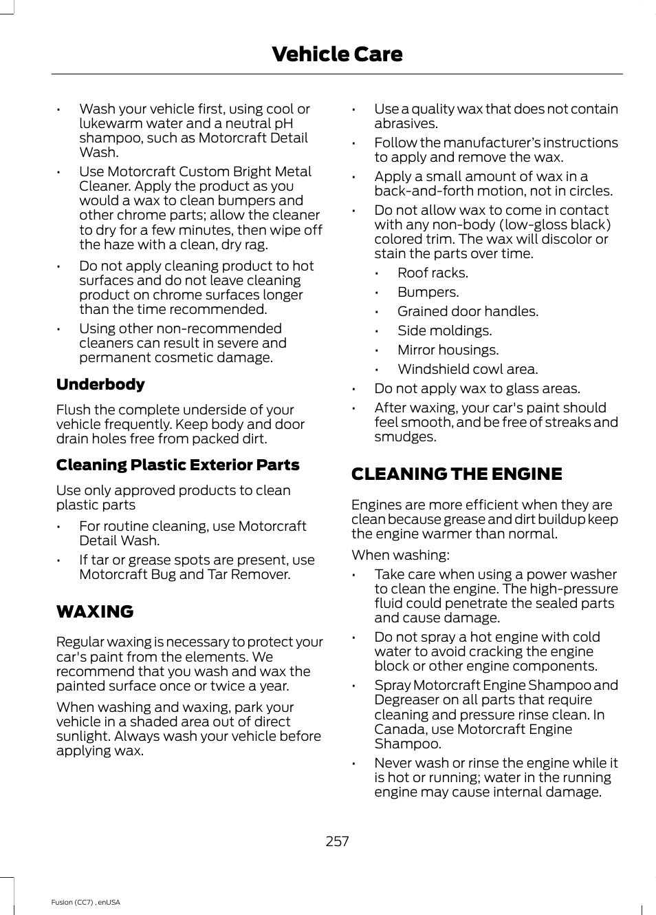 Waxing, Cleaning the engine, Waxing cleaning the engine | Vehicle care | FORD 2014 Fusion v.3 User Manual | Page 260 / 458