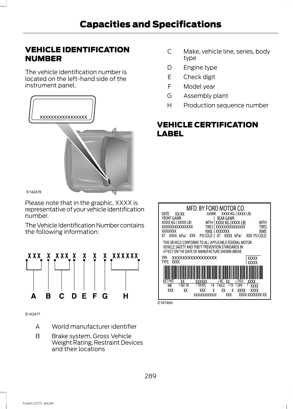 Vehicle identification number, Vehicle certification label, Capacities and specifications | FORD 2014 Fusion v.3 User Manual | Page 292 / 458