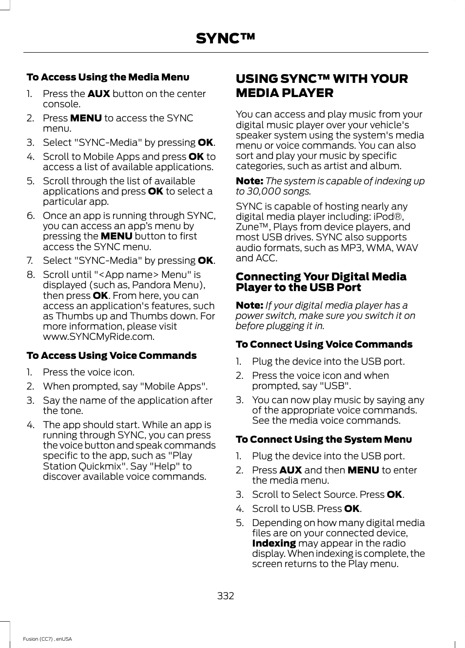 Using sync™ with your media player, Using sync™ with your media, Player | Sync | FORD 2014 Fusion v.3 User Manual | Page 335 / 458