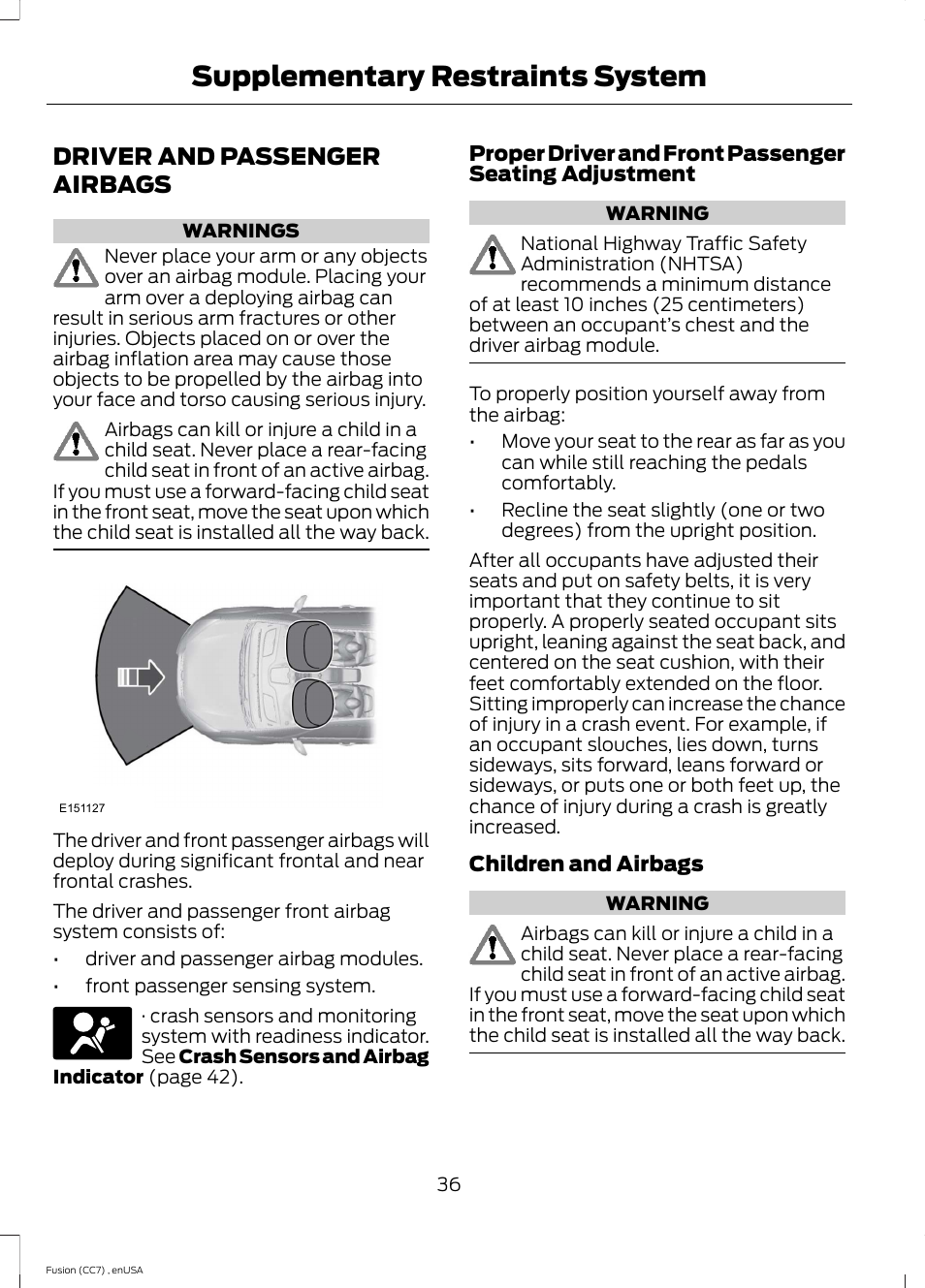 Driver and passenger airbags, Supplementary restraints system | FORD 2014 Fusion v.3 User Manual | Page 39 / 458