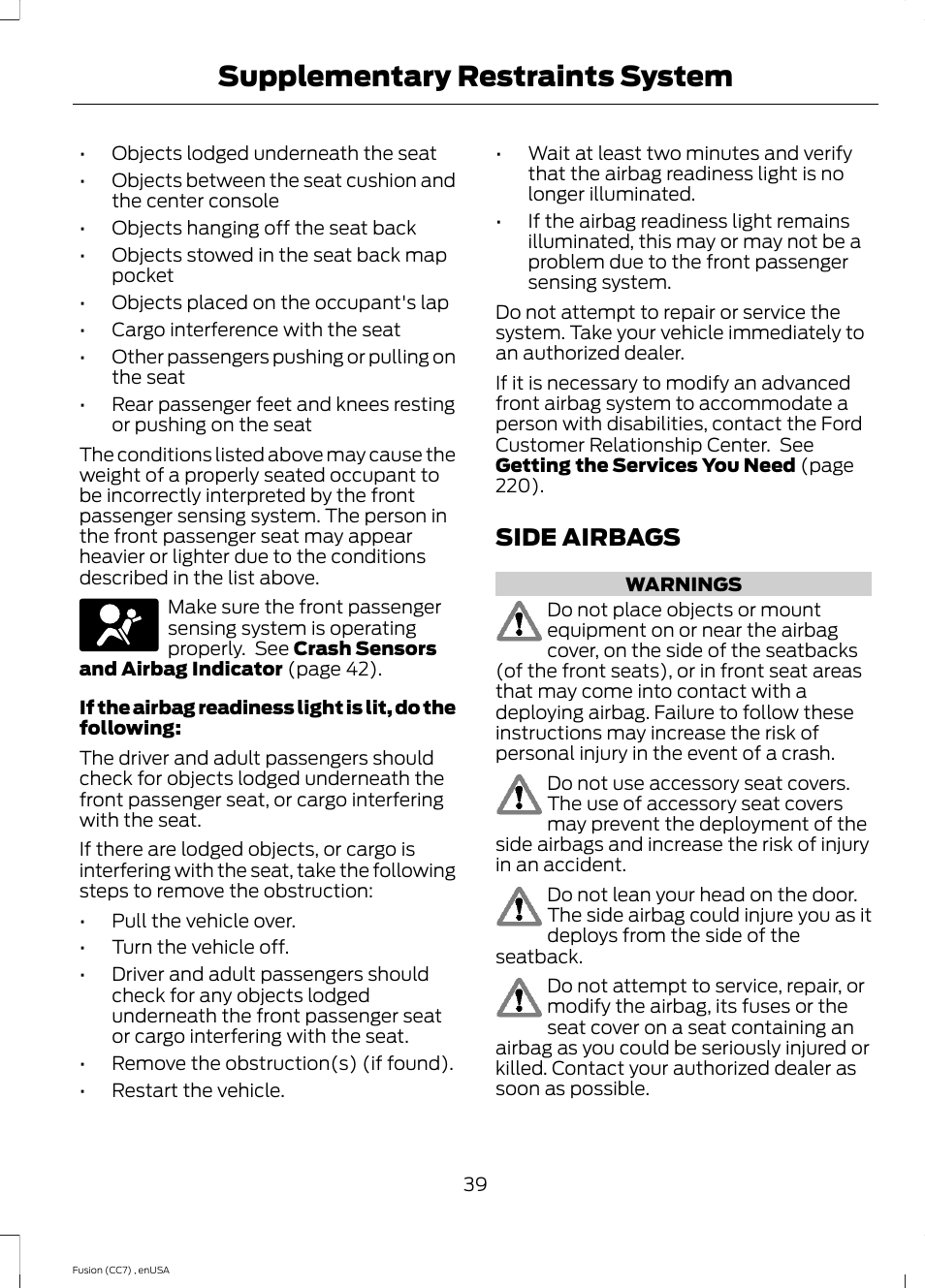 Side airbags, Supplementary restraints system | FORD 2014 Fusion v.3 User Manual | Page 42 / 458