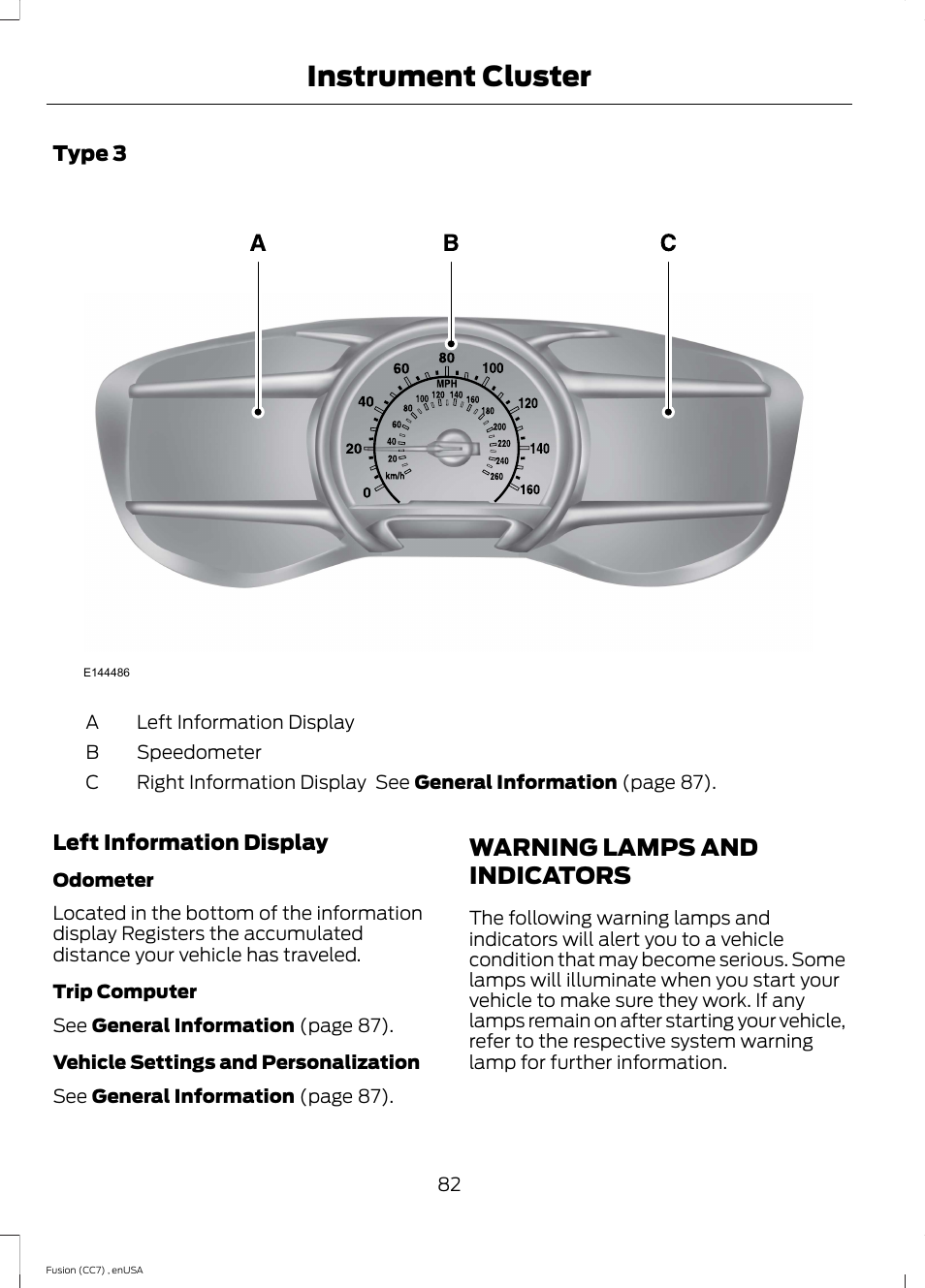 Warning lamps and indicators, Instrument cluster | FORD 2014 Fusion v.3 User Manual | Page 85 / 458