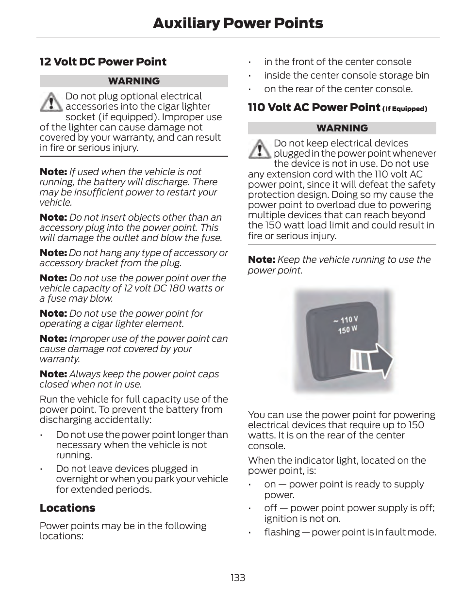 Auxiliary power points | FORD 2014 Fusion Hybrid v.1 User Manual | Page 136 / 473