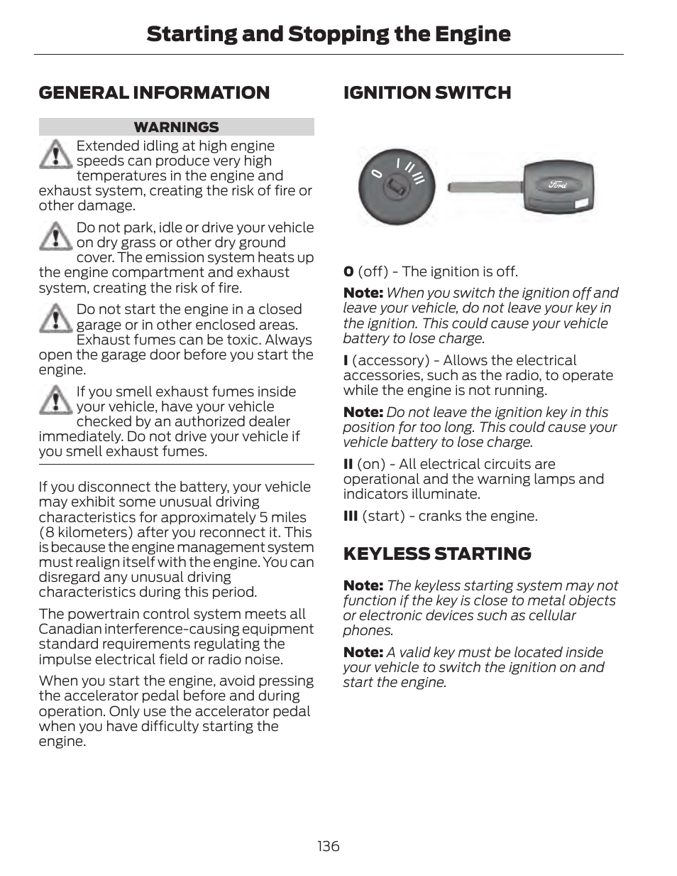 Starting and stopping the engine, General information, Ignition switch | Keyless starting | FORD 2014 Fusion Hybrid v.1 User Manual | Page 139 / 473