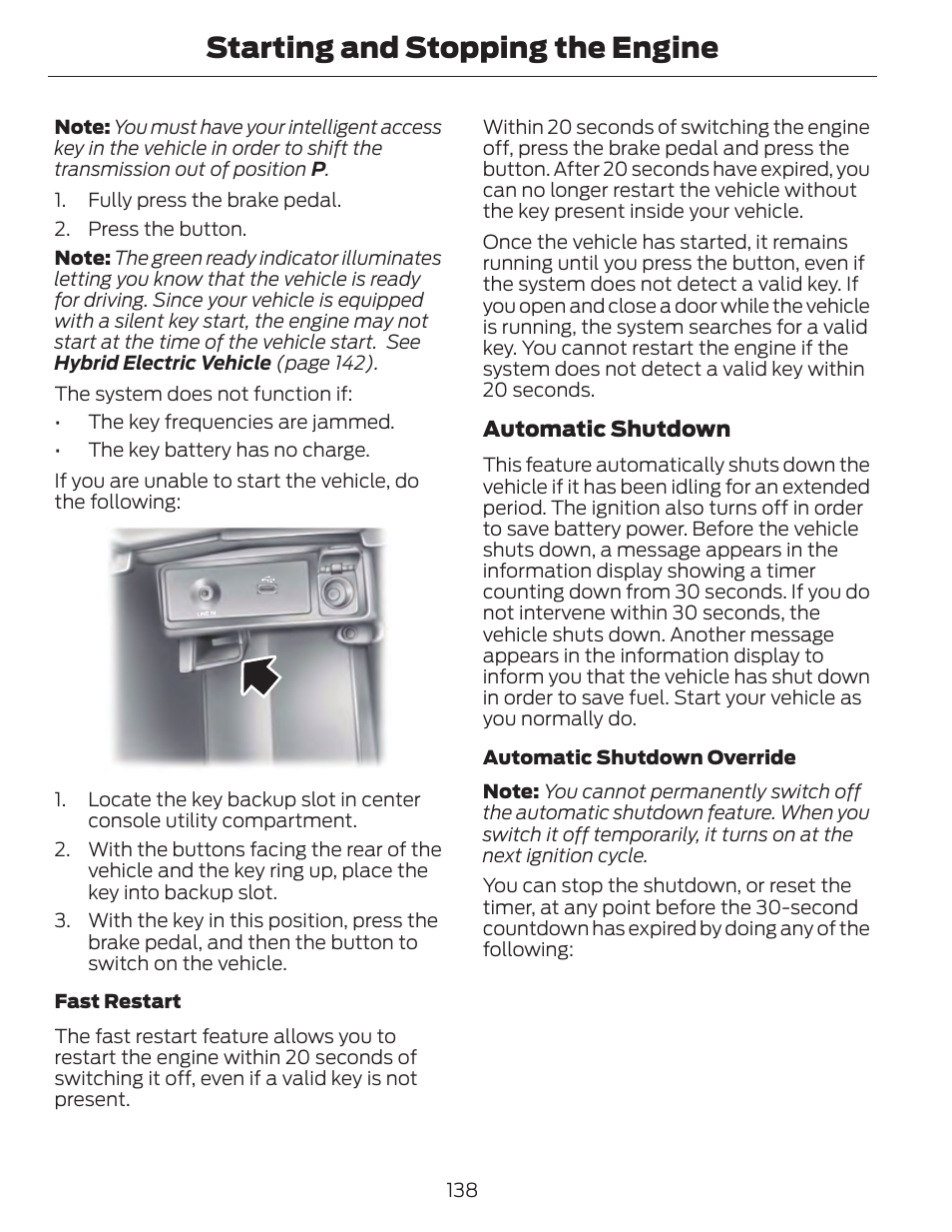 Starting and stopping the engine | FORD 2014 Fusion Hybrid v.1 User Manual | Page 141 / 473