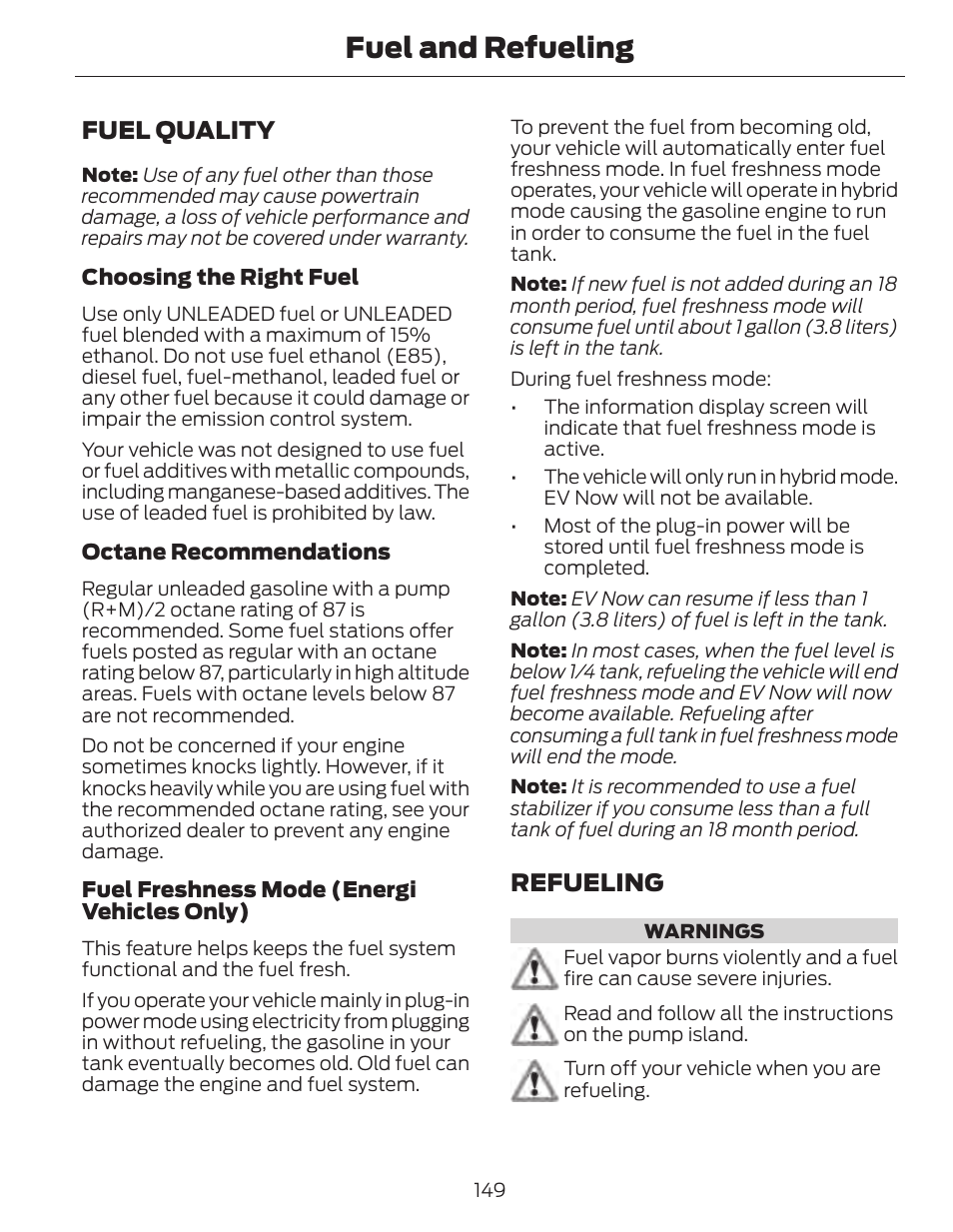 Fuel and refueling, Fuel quality, Refueling | FORD 2014 Fusion Hybrid v.1 User Manual | Page 152 / 473