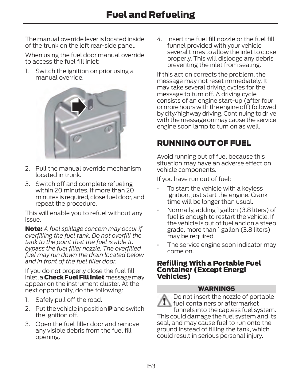 Fuel and refueling, Running out of fuel | FORD 2014 Fusion Hybrid v.1 User Manual | Page 156 / 473