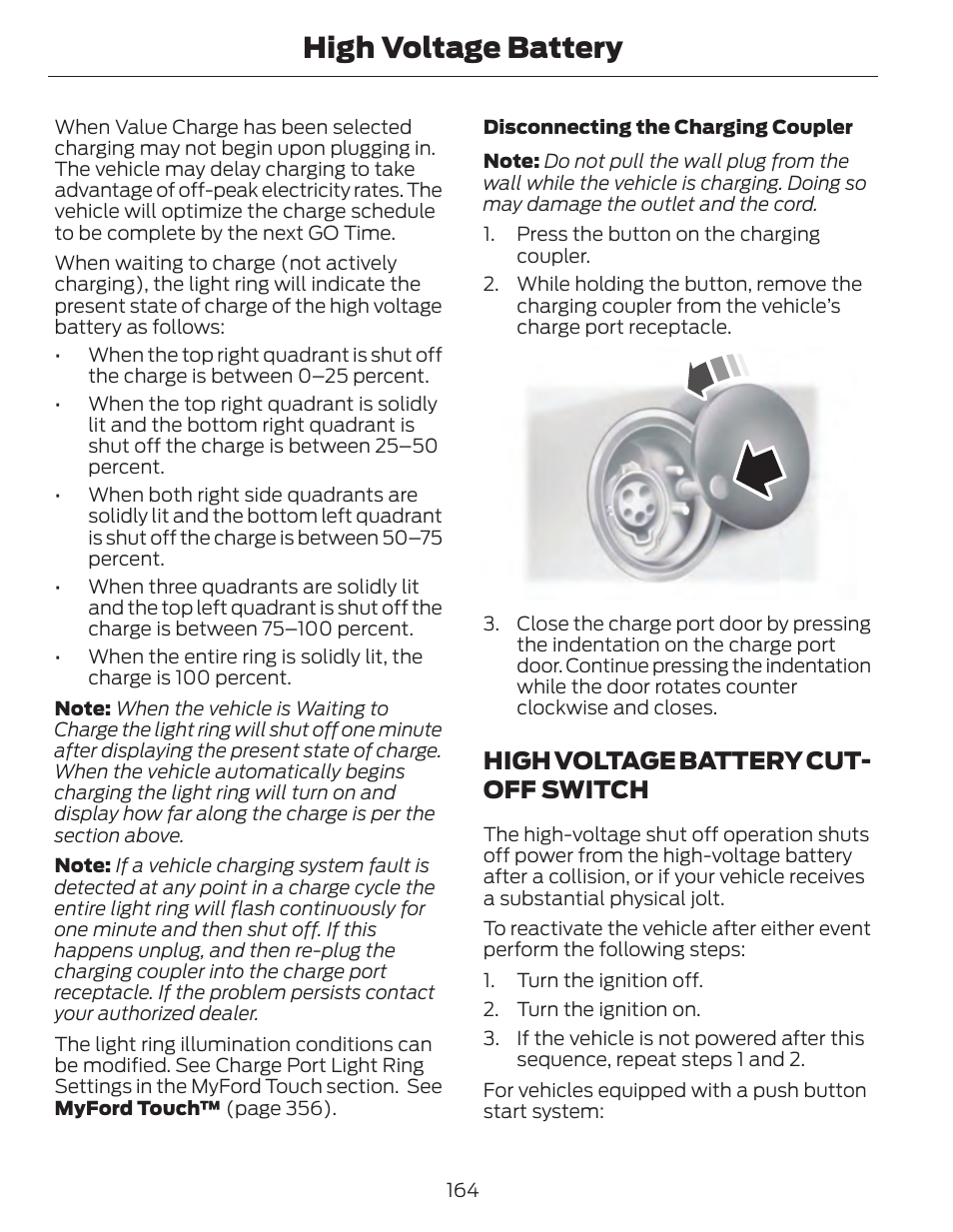 High voltage battery, High voltage battery cut- off switch | FORD 2014 Fusion Hybrid v.1 User Manual | Page 167 / 473