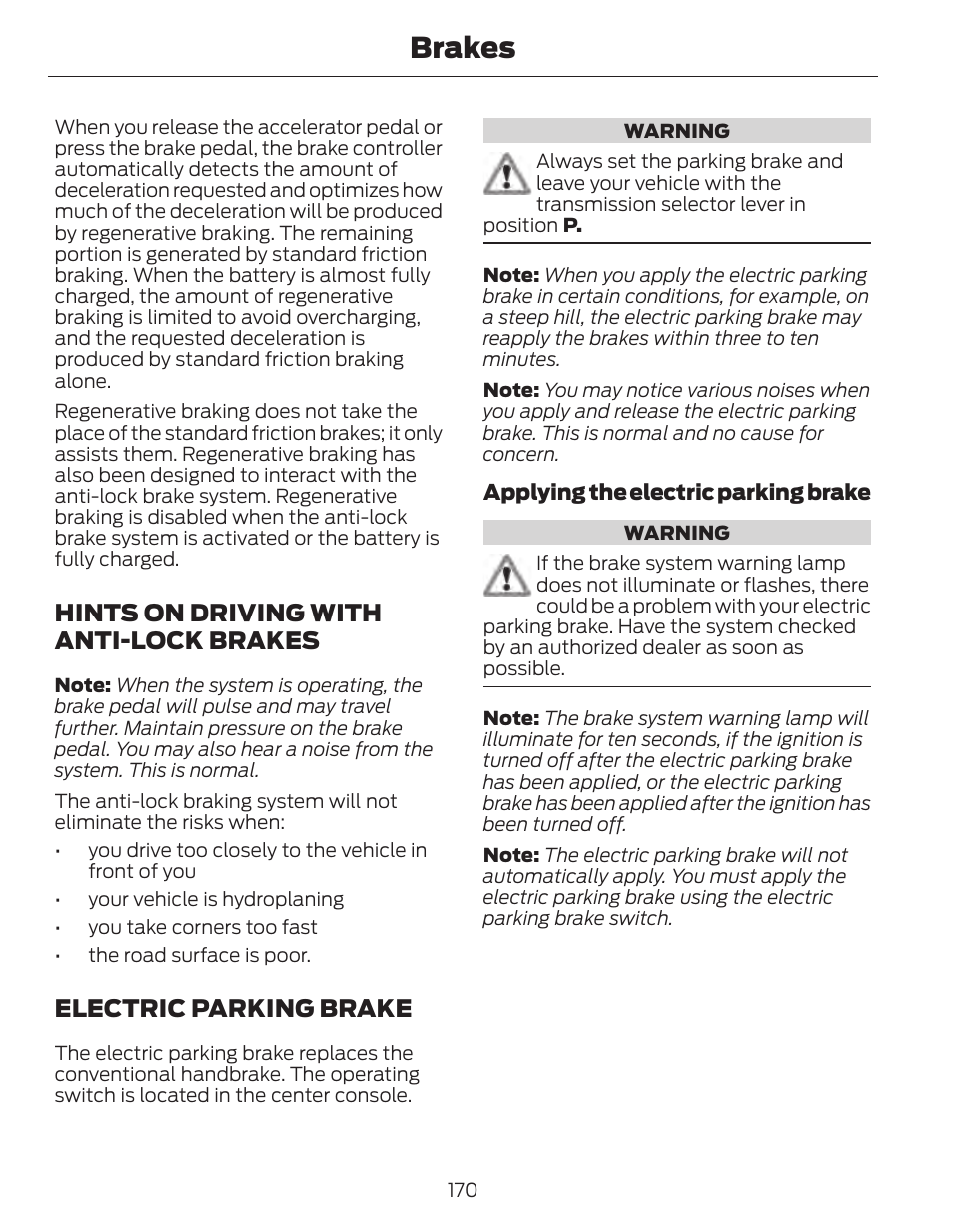 Brakes, Hints on driving with anti-lock brakes, Electric parking brake | FORD 2014 Fusion Hybrid v.1 User Manual | Page 173 / 473