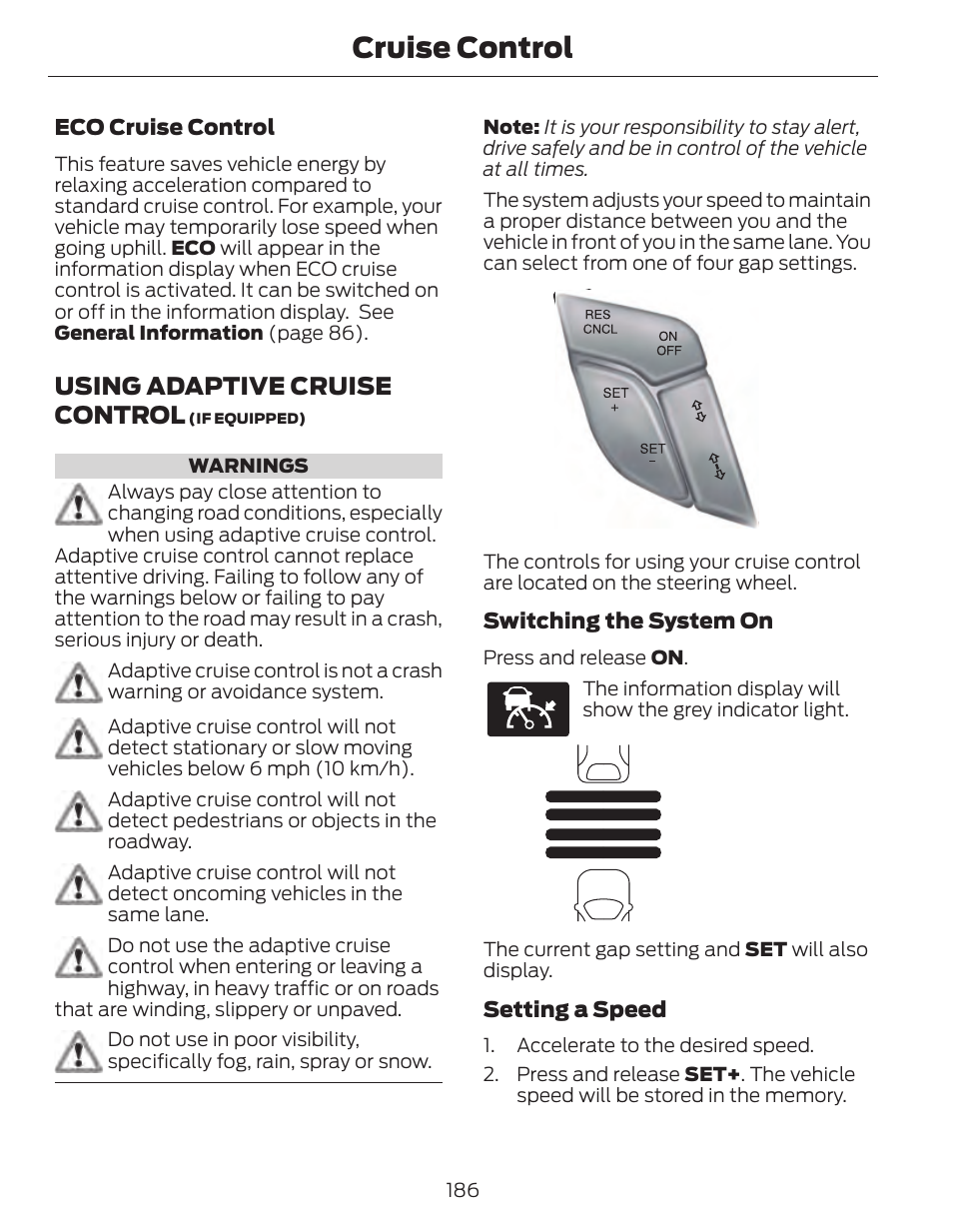 Cruise control, Using adaptive cruise control | FORD 2014 Fusion Hybrid v.1 User Manual | Page 189 / 473