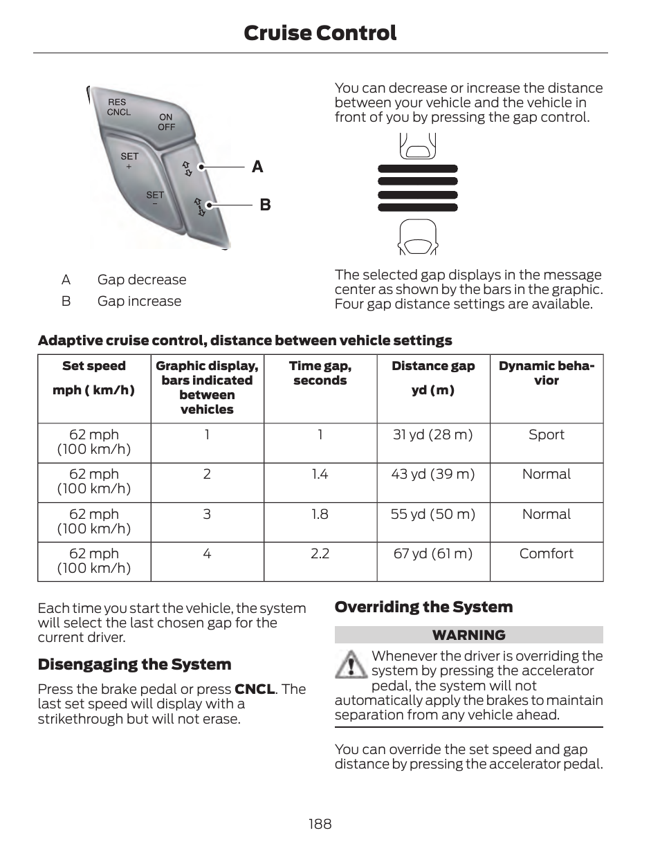 Cruise control | FORD 2014 Fusion Hybrid v.1 User Manual | Page 191 / 473