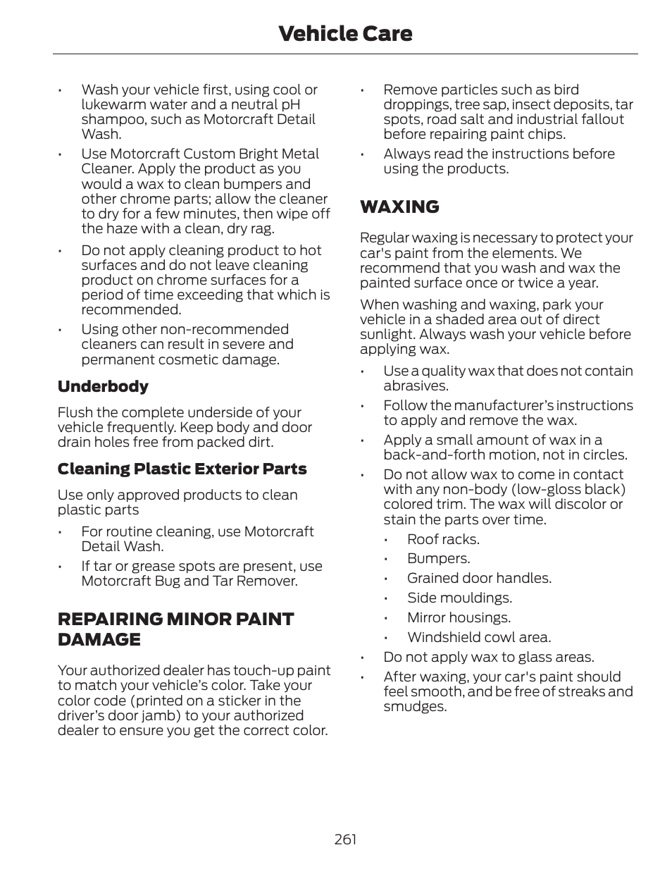 Vehicle care, Repairing minor paint damage, Waxing | FORD 2014 Fusion Hybrid v.1 User Manual | Page 264 / 473