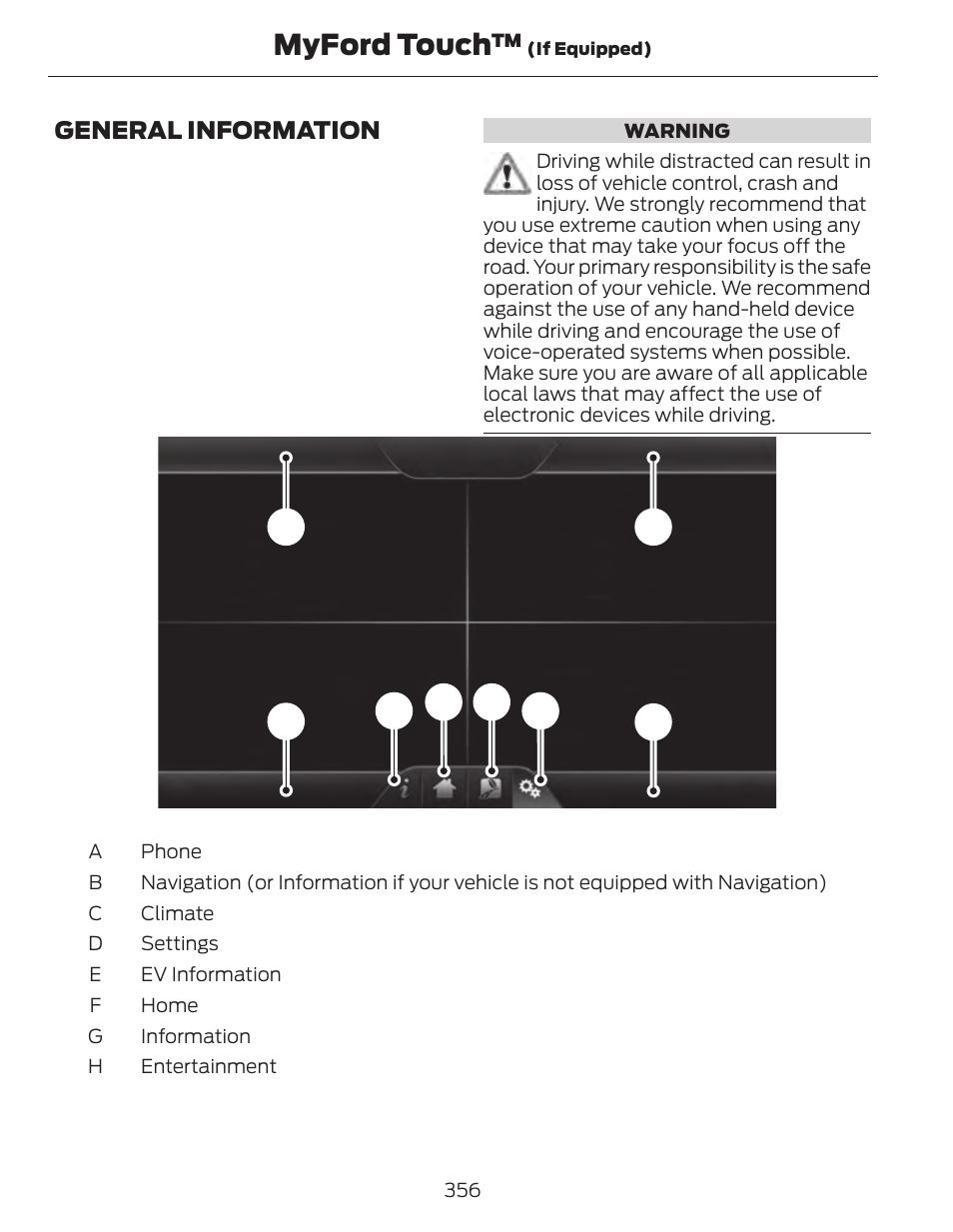 Myford touch, General information | FORD 2014 Fusion Hybrid v.1 User Manual | Page 359 / 473